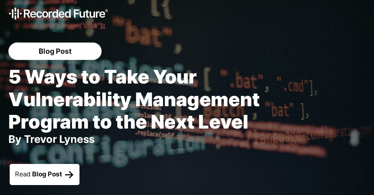 5 Ways to Take Your Vulnerability Management Program to the Next Level