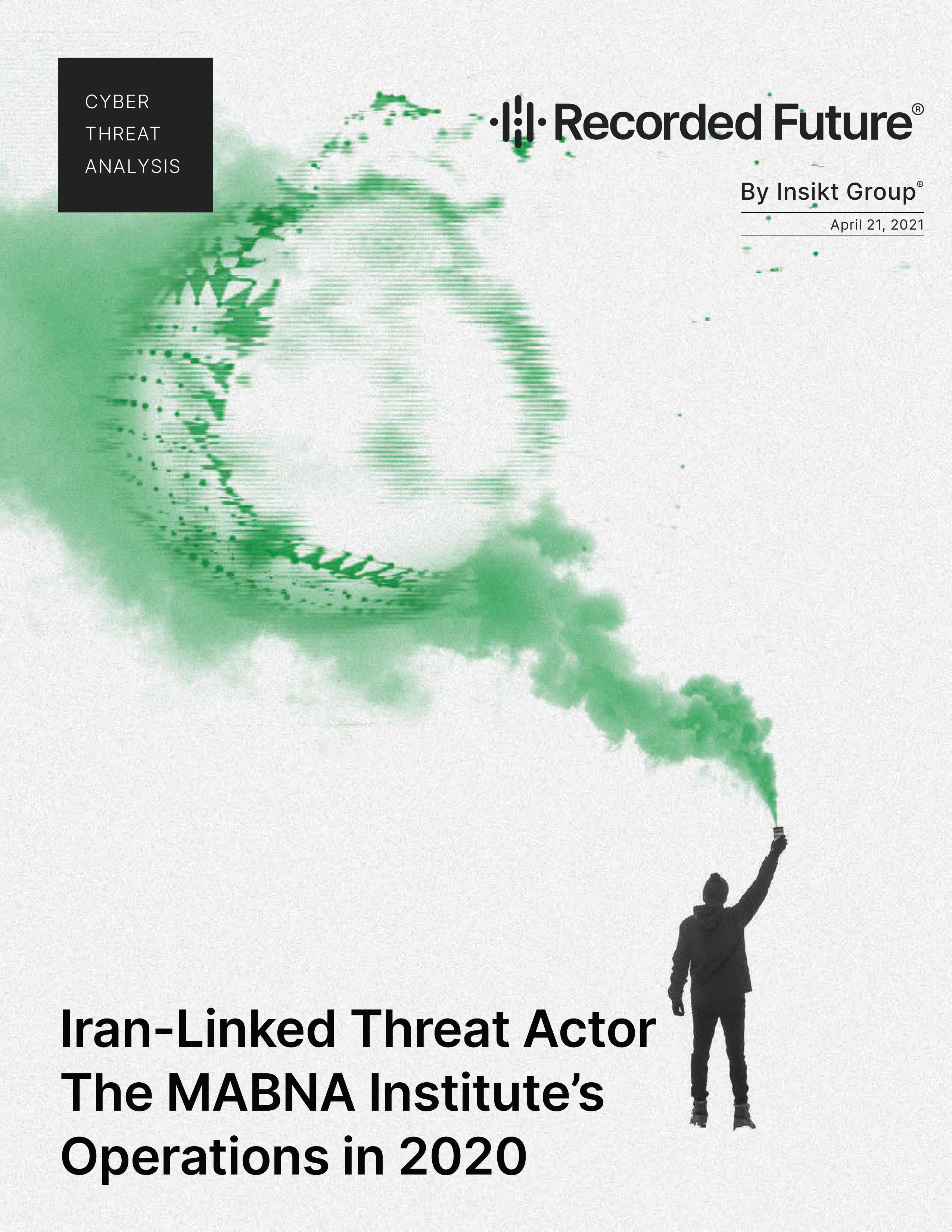 Iran-Linked Threat Actor The MABNA Institute’s Operations in 2020 Report