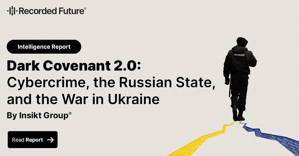 Dark Covenant 2.0: Cybercrime, the Russian State, and War in