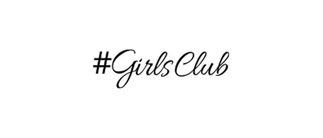 #GirlsClub