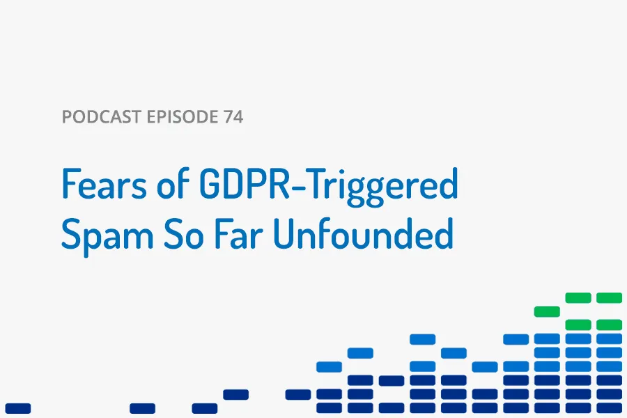 Fears of GDPR-Triggered Spam So Far Unfounded