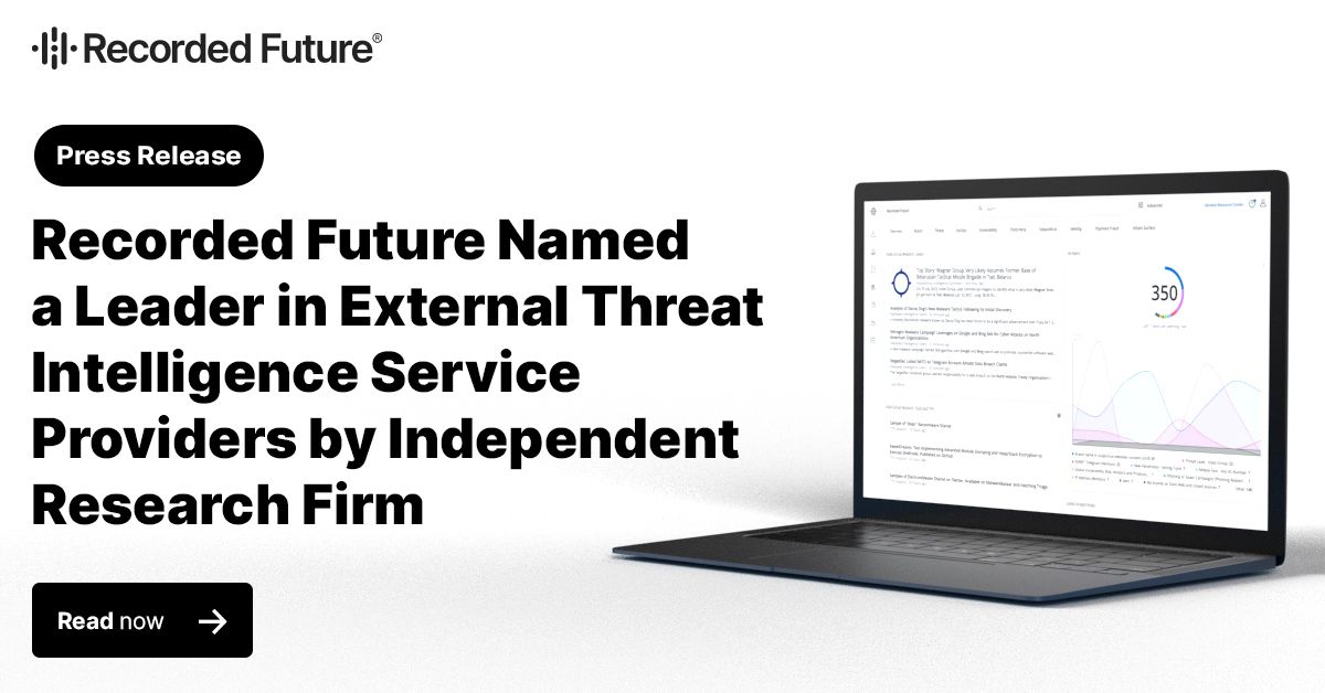 Recorded Future Named A Leader In External Threat Intelligence Service ...