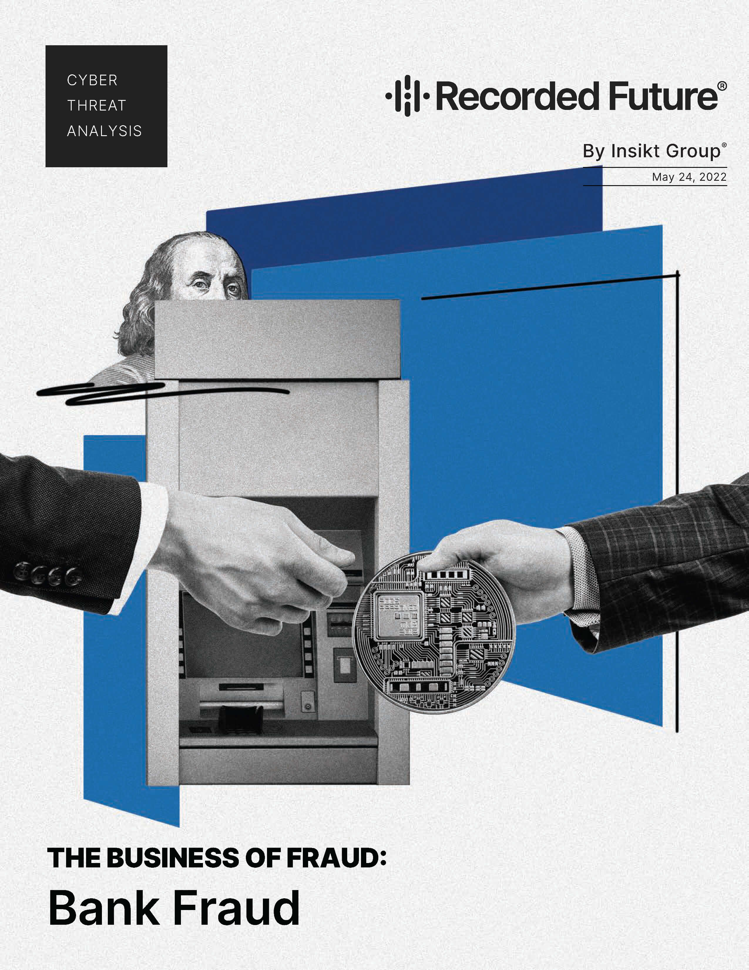 The Business of Fraud: Bank Fraud Report