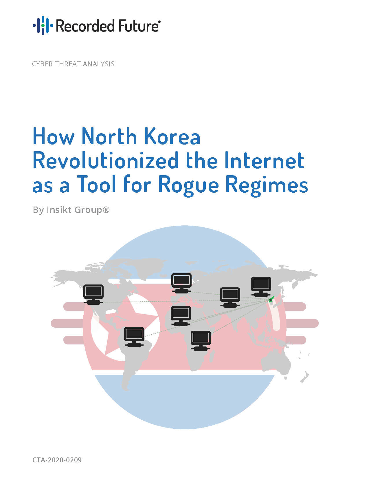 How North Korea Revolutionized the Internet as a Tool for Rogue Regimes Report