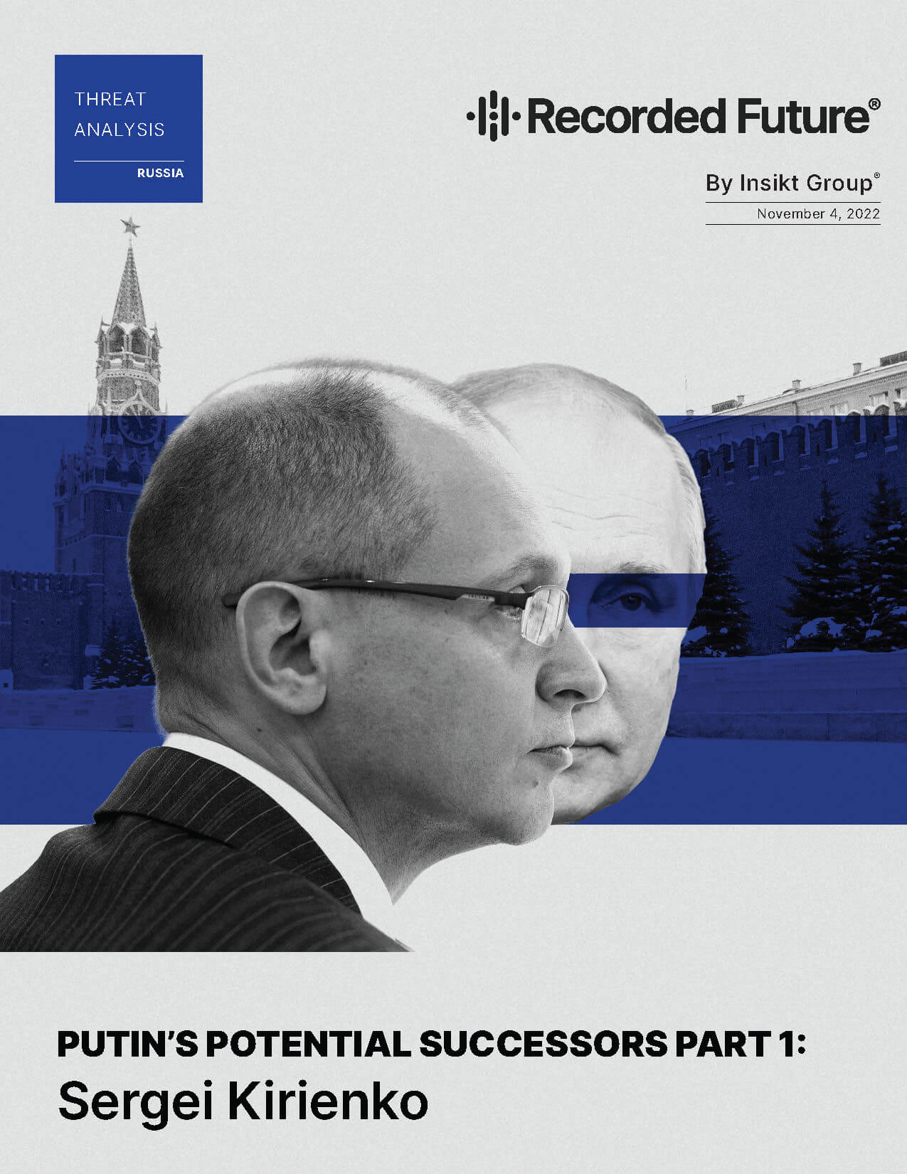 Putin’s Potential Successors Part 1: Sergei Kirienko Report